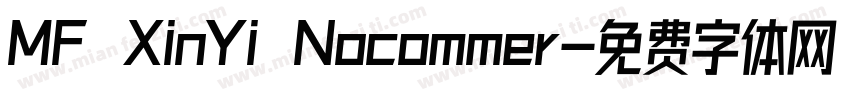 MF XinYi Nocommer字体转换